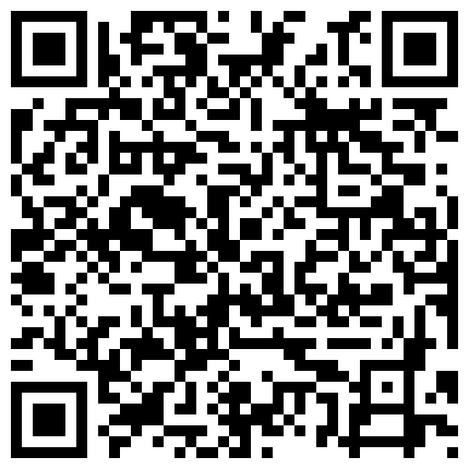 【骚狐狸巡街】下午熘达公园勾引路人，‘随便聊一会嘛，我没有男朋友’，一勾一个准，找空地做爱，艹菊花 淫乱啊！的二维码