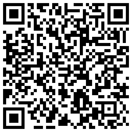 332299.xyz 91C仔团伙漏网大神重出江湖老司机探花 ️酒店约炮个在公司上班的兼职女白领黑丝高跟主动要求大力点干死她的二维码