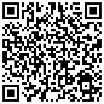 围观的哥们儿流鼻血啦难得有一个这么可爱长得就像洋娃娃的小美眉身材简直是尤物被炮友干得画面都模煳了的二维码