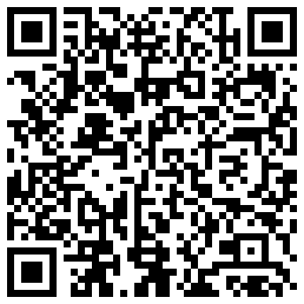 温柔贤惠的宅女大姐姐主播也开始玩起了裸聊出脸连呻吟声都这么温柔清晰国语对白的二维码