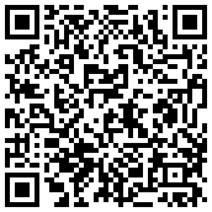 风骚人妻洗澡发沐浴视频勾引我，好滑哦咬一口想摸吗，卧槽 这奶头也太长太硬了吧，极品啊！的二维码