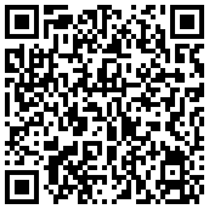 【嫩妹福利】宿舍浴室家中嫩妹自拍第二部，自慰掰开粉嫩鲍鱼，青春胴体惹人遐想，内容丰富刺激，1080P的二维码
