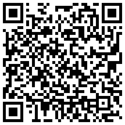 【嫩妹福利】宿舍浴室家中嫩妹自拍第二部，自慰掰开粉嫩鲍鱼，青春胴体惹人遐想，内容丰富刺激，1080P的二维码