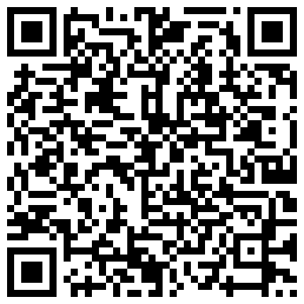 91秦先生第11期陌陌认识的艺校小琴次日约炮呻吟超级大被投诉720P高清无水印版的二维码