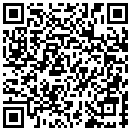 www.ds64.xyz 对白清晰蛋叔微信约草风骚实习小律师穿着情趣渔网内衣草 姿势太风骚了 年轻身材苗条的妹子就是可以随便弄啊的二维码