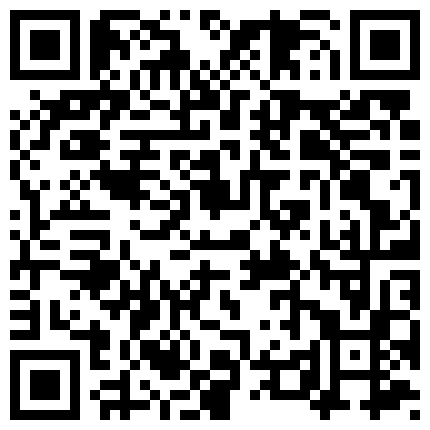 棚户区嫖J系列排骨大叔又来泄火年轻肉丝丰满大波妹子还没干肉棒就已雄起啪啪下下到底妹子不停淫叫无套内射的二维码