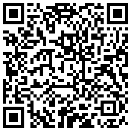 18岁想做网红的高中生 自慰还很生涩，一点点调教到喷水的二维码