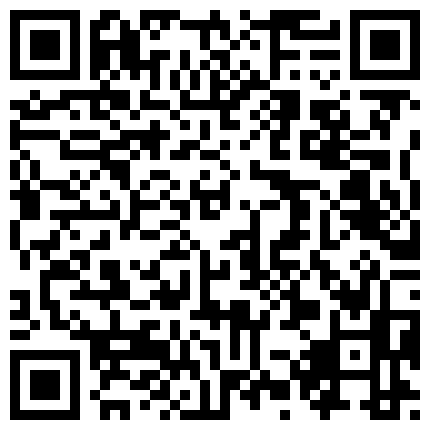 668800.xyz 91新人G.O.A.T四哥啪啪外贸公司极品骚逼主管主动要吃精射嘴里1080P高清完整版的二维码