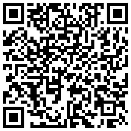 对白搞笑淫荡火辣高颜值气质东北女主播身材一流表情到位艳舞超诱人手机叫炮友直播啪啪先用道具炮机搞完在干的二维码