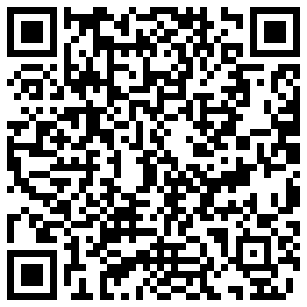 百度网盘泄密 年轻貌美的大学生情侣性爱自拍合集流出 各种口交乳交各种姿势720P高清无水印的二维码