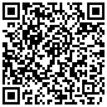 2024年11月麻豆BT最新域名 525658.xyz 25岁小骚逼--爸爸快点啊  今天我起码爽了有十次 你信吗？ 性欲饥渴的浪货  坐骑勇猛 娇喘叫春！的二维码