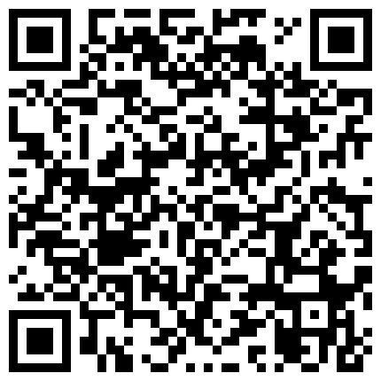 007711.xyz 太爱这个骚逼了，‘干嘛要录像呀，唔唔’，‘我喜欢啊，你什么时候见我第一次这样’，各种姿势宠爱这个贱贱美女！！的二维码