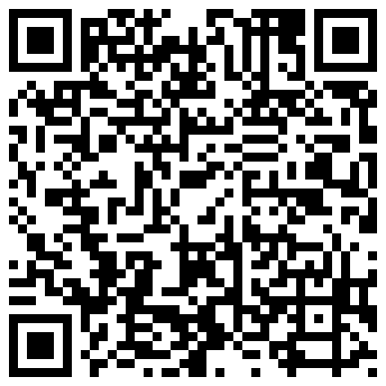六月流出破解家庭网络摄像头偷拍性欲很强的中年农村夫妻晚上干完早上还要干的二维码