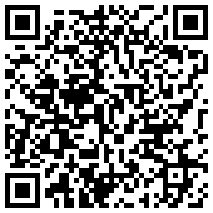 “哥，还是你鸡巴舒服，我老公那个不行”周末和新婚表妹家里操逼，先把表妹摸爽了再插BB夹的真紧，一会射了的二维码