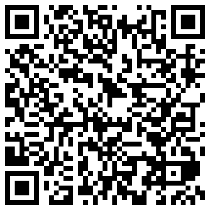 最新流出素人投稿自拍土豪高级约啪服务S级外表清纯的二维码