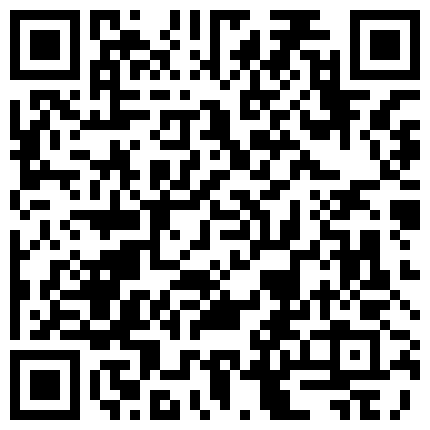 终极粉木耳子绫酱和色影师啪啪自拍流出 难得一见的超级粉穴 各种场合做爱内射美穴的二维码