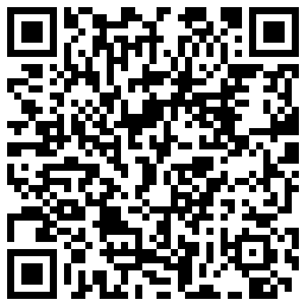最近风声没那么紧了眼镜哥出来晃悠桑拿会所约炮个大眼妹爽爽 1080P高清原版的二维码