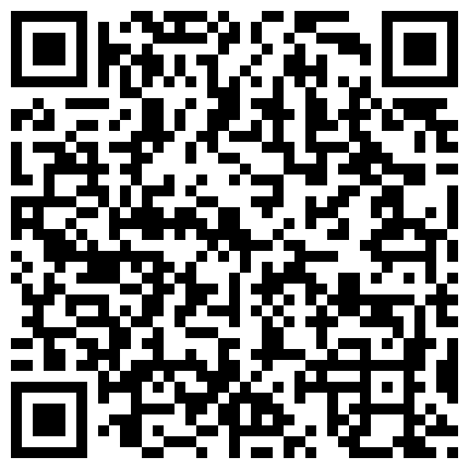 885596.xyz 重磅福利私房售价176大洋 MJ三人组高清迷玩J察院极品蓝制服美女后续 震撼流出的二维码