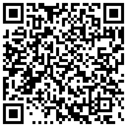 国产比女人还美的CD安德超梦幻场景与直男约炮 各种深喉口活绝技还带字幕解说的二维码