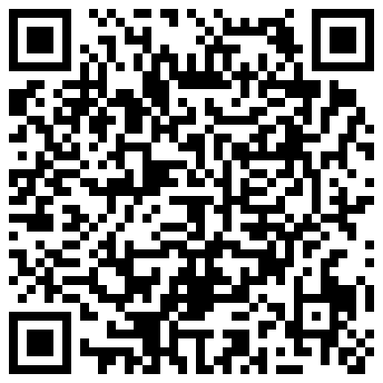 668800.xyz 强奸魔下药迷翻刚出道不久的小嫩模 ️各种奇葩姿势玩弄她的小嫩鲍的二维码