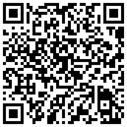 MUDR-112 JBD-143 PTS-414 KAWD-320 JUL-601 GHKQ-73 GHPM-52 pppd-281 GHNU-17㊥-文-字-幕-QQ 761732719   
的二维码