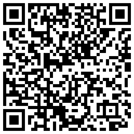 339966.xyz （南方联合国国际体模）KTV裸舞自慰，风韵的骚野有点像陈慧琳，回酒店3P，亲得这么爽，明天到你那买车免费哈 有趣对白！的二维码