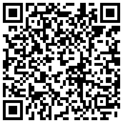 外表清纯素雅妹纸被套路吃完饭唱K被灌醉昏昏欲睡直接带到宾馆随意摆弄无套啪啪啪内射禽兽啊的二维码