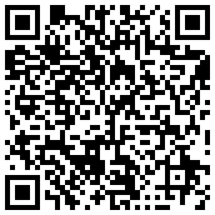 制衣厂做管理的朋友泡了个河南妹子邀我一块3P普通话对白的二维码