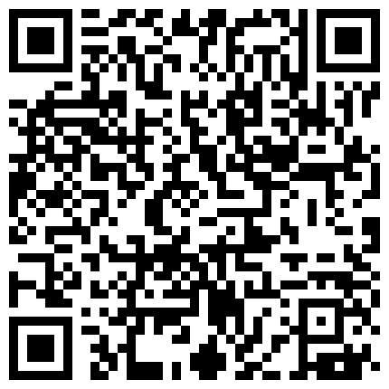 公子哥高价约战身材高挑大长腿翘臀性感车模长发飘飘温柔可人身高不够翘起脚肏她1080P原版的二维码