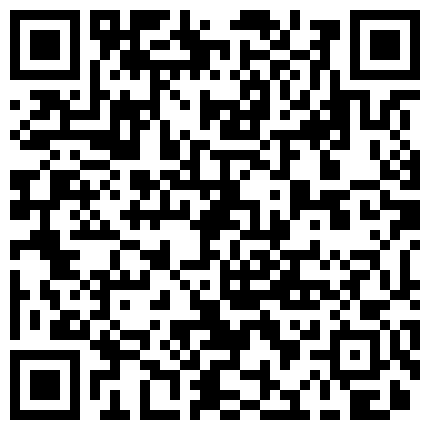 91国产小青蛙第三部-街边搭讪2-酒吧聚会没带钱包的性感漂亮美女混熟后在厕所啪啪,空间狭小施展不开带到酒店各种干她,叫的真浪！的二维码