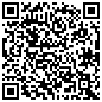 非常美艳的少妇解风情，你让录吗 后期再录视频吧，我录了再发给你，我是摄影师 真的假的 你录吧，毒龙爽到啦 有趣对白！的二维码
