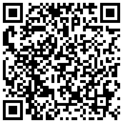 339966.xyz 宿舍兄弟手机里面发现的他女友给他自拍的玩逼视频,想不到平时挺文静的妹子,私下这么大胆的二维码