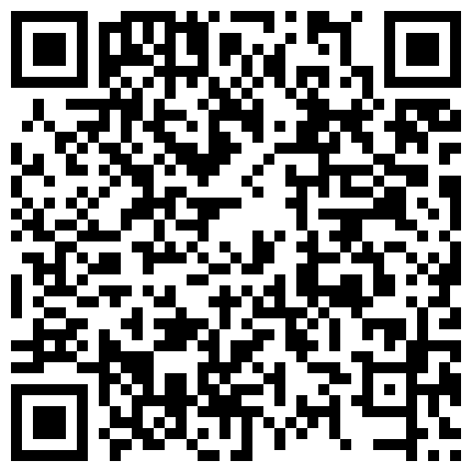 2024年10月麻豆BT最新域名 862226.xyz 大学城酒店风情❤热恋情侣、搂搂抱抱、一不留神就亲上嘴了 抱上床猛插 年轻真好 连着干了好几炮啪啪的二维码