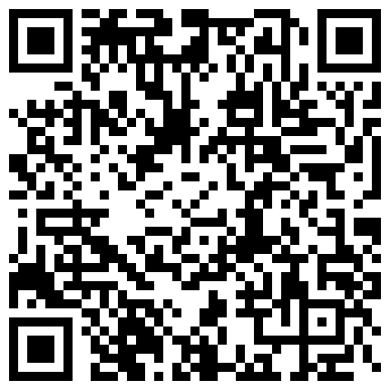 2024年11月麻豆BT最新域名 525658.xyz 畸形之恋学生情侣有攻有守同居日常不雅自拍~各种疯狂暴抠激吻穿上特殊内裤模仿啪啪~尖叫刺激完整版的二维码