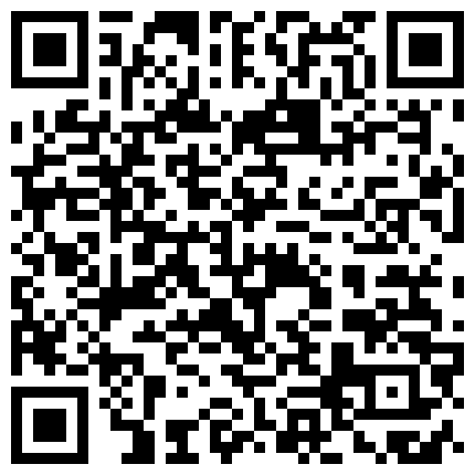 2024年10月麻豆BT最新域名 836229.xyz 车模下海漂亮 小姐姐 ️！抓屌插嘴怼骚穴！主动骑乘位扭动细腰，打桩机爆插，第一视角后入的二维码