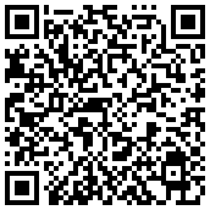 668800.xyz 大神的共享女友，玩得是风生水起，日常做爱，真实自然，24V泄密流出！ ️ ️女友：爸爸你能不能插进来，顶到底了，我不要的二维码