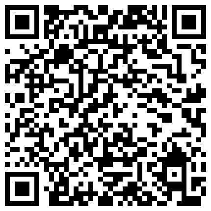 浙江，宁波，漂亮小少妇居家性爱，【表姐很得劲】，臭弟弟，快来舔穴，开档黑丝，两腿大张私密处只属于你，高清源码录制 - 副本的二维码