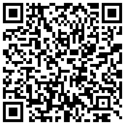 339966.xyz 极品01年东北时尚狂野妹纸勾引按摩技师啪啪 小小年纪就打唇钉口活时不怕咬到J8吗? 人小性瘾强还挺耐操 高清源码录制的二维码