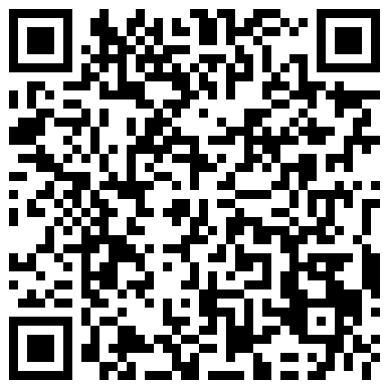 源码录制屌哥足浴会所花了3000块撩了个颜值不错的良家洗脚妹到宾馆开房的二维码