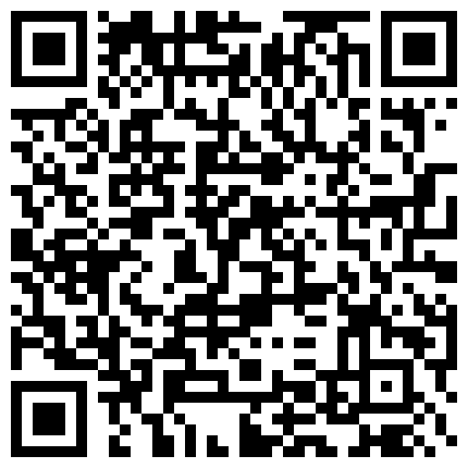 8月最新黑客破解摄像头偷拍家族工厂弟弟和嫂子偷情下班前假装来财务室检查顺便干一炮撸射的精液很浓稠啊的二维码