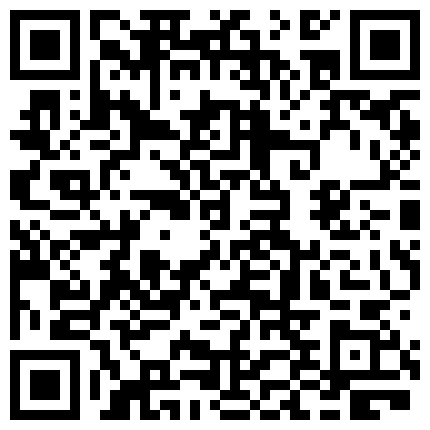 【国内真实MJ】迷了一个长腿高颜值的90后，娇嫩欲滴，皮肤吹弹可破，打力、翻眼，套塞嘴里，1080P附图63P的二维码