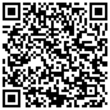 “你功夫越来越好了 还不是你教的”小情侣自拍爱爱流出 妹子吃棒棒时好甜 啪啪时好妩媚诱惑的二维码
