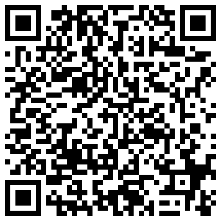 三寸金莲玉姐公园偷情舔完小脚啪啪2合一完整版的二维码