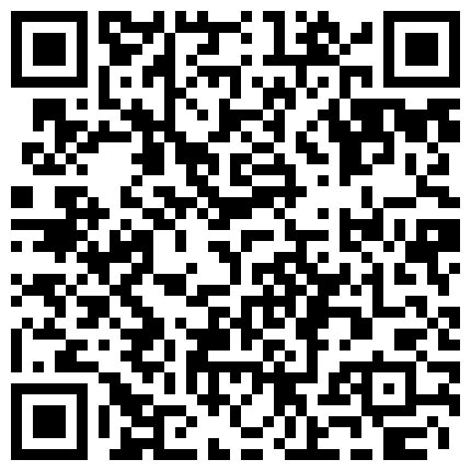 668800.xyz 网上约的阿姨，如狼似虎的年纪，你女儿让不让我干，不让你干，我要干你女儿，我要干你爹，操爽了连对话也巅峰啦！的二维码