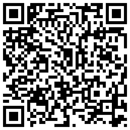 颜值不错萌妹子全裸自慰第三部 自摸逼逼淫语骚话炮击快速抽插出白浆 很是诱惑不要错过的二维码