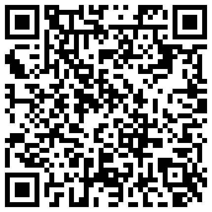 超 正 臺 妹 視 頻 演 示 口 交 內 射 邊 操 邊 聊 天 超 有 趣的二维码