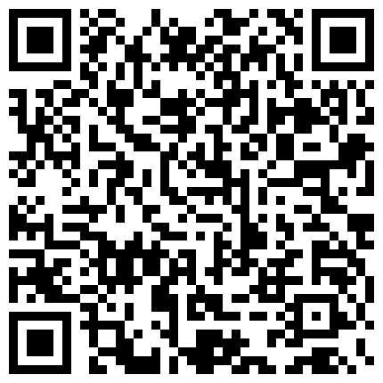 659388.xyz 重磅核弹，19岁的美胸学生，10小时，为了学费下海了，【甜甜真可爱】，湖南小仙女的二维码