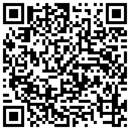 有钱人潇洒挥重金约战超极品外围混血嫩模温柔甜美波大臀肥黑丝美腿啪啪啪太过瘾1080P超清无水印完整版的二维码