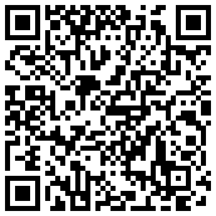 高价定制让漂亮大二学妹在宿舍挂上窗帘敢自慰大秀有舍友在不敢发出声音来的二维码