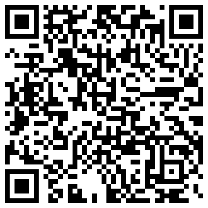 各种戏精附体 开学后的第一个周末 父母不在家 妹子真骚浪贱 演技可以啊的二维码